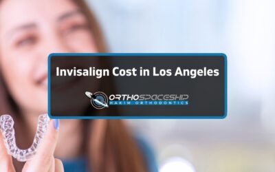 Invisalign Cost in Los Angeles: What You Need to Know